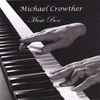 MICHAEL CROWTHER: Music Box