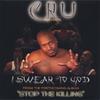 C.R.U. CHICAGO RAPPERS UNITED II: I Swear To God