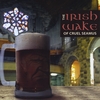 Cruel Seamus: The Irish Wake of Cruel Seamus