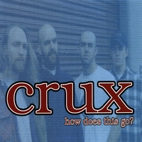 CRUX: How Does This Go?