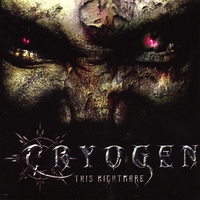 CRYOGEN: This Nightmare