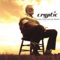 Cryptic : If A Kiss Could Cure My Disease