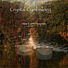 Crystal Cymbalogy: New Earth Vespers