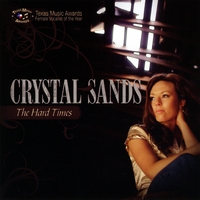 Crystal Sands : The Hard Times