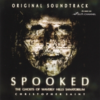 Christopher Saint : Spooked The Ghosts Of Waverly Hills Sanatorium