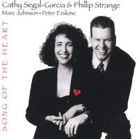 Cathy Segal-Garcia & Phillip Strange : Song Of The Heart