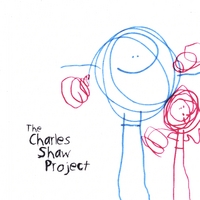 THE CHARLES SHAW PROJECT: DEMOS