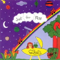 C. Shells : Just for Fun!