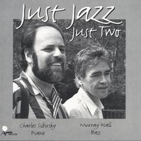 Charles Sibirsky/Murray Wall : Just Jazz Just Two