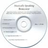 BERLIOZ / SYMPHONIE FANTASTIQUE AND ROYAL HUNT AND STORM: Musically Speaking / Czecho-Slovak Radio Symphony / 2 Disc Collection