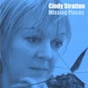 CINDY STRATTON: Missing Pieces