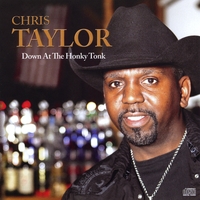 Chris Taylor : Down at the HonkyTonk