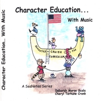 CHERYL TERHUNE CRONK: Character Education...With Music