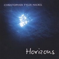 Christopher Tyler Nickel : Horizons