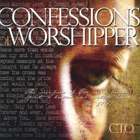 CRAIG T. OLSON: Confessions of a Worshipper