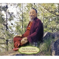 CHAGDUD TULKU RINPOCHE: The Yogi's Song