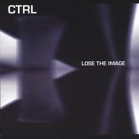 Ctrl : Lose The Image