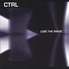 CTRL: Lose The Image
