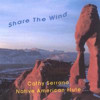 Cathy Serrano : Share The Wind