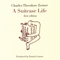 CHARLES THEODORE: A Suitcase Life