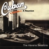 CUBAN DREAMS BAND: Cuban Dreams-a Reunion-the Havana Sessions