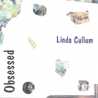 LINDA CULLUM: Obsessed