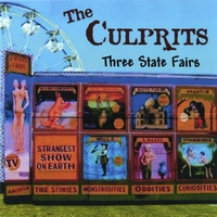 The Culprits : Three State Fairs