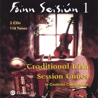 Comhaltas : Foinn Seisiún 1: Traditional Irish Session Tunes