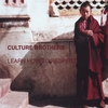 CULTURE BROTHERS: Learn How to Respect