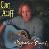 CURT ACUFF: Somewhere Beyond