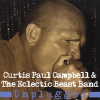 CURTIS PAUL CAMPBELL: The Eclectic Beast Band "Unplugged"