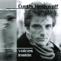 CURTIS HECKWOLF: Voices Inside