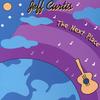 JEFF CURTIS: The Next Place