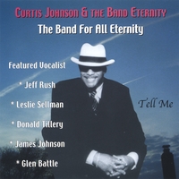Curtis Johnson and the Band Eternity : Tell Me