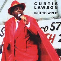 Curtis Lawson : In It to Win It