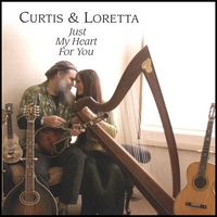 Curtis & Loretta : Just My Heart For You