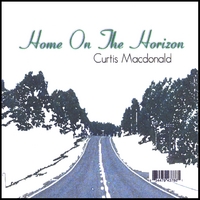 CURTIS MACDONALD: Home On The Horizon