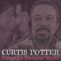 CURTIS POTTER: Chicago Dancin' Girls
