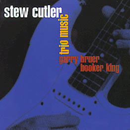 STEW CUTLER: Trio Music