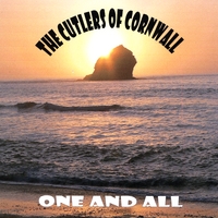The Cutlers of Cornwall : One And All
