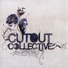 CUTOUT COLLECTIVE: Eponymous