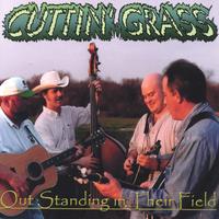 Cuttin Grass : Out Standing in Their Field