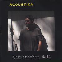 Christopher Wall : Acoustica