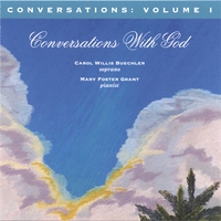 Carol Willis Buechler & Mary Foster Grant : Conversations With God