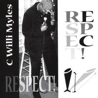 C Willi Myles : Respect