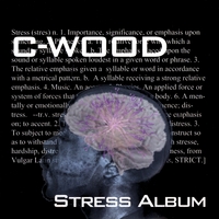 C-Wood : Stress Album