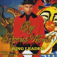 CY : Chopped and Skrewed Circus World Event..The Ringleader by DJ Primo