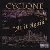 CYCLONE: At It Again