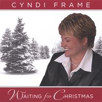 CYNDI FRAME: Waiting for Christmas