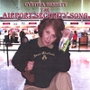 CYNTHIA BENNETT: The Airport Security Song